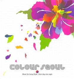 lyssna på nätet Various - Colour Seoul