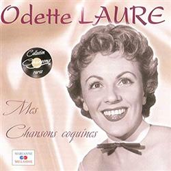 last ned album Odette Laure - Mes Chansons Coquines