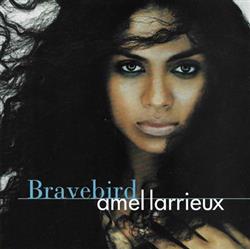 ouvir online Amel Larrieux - Bravebird