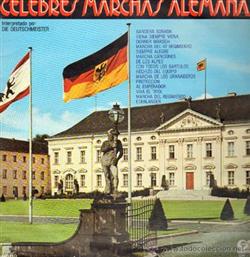 lataa albumi Die Deutschmeister - Celebres Marchas alemanas