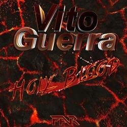 écouter en ligne Vito Guerra - Holy Blood