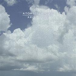 Atomic Garden - Arco Iris