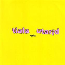 lataa albumi Tiala Utarid - Split
