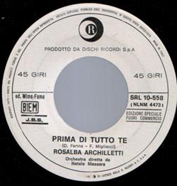 Album herunterladen Rosalba Archilletti Franco Say - Prima Di Tutto Te Sayonara