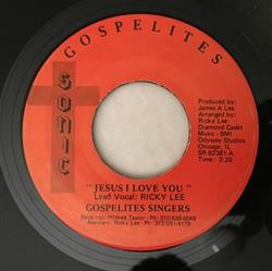 Gospelites Singers - Jesus I Love You He Watches Me