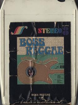 télécharger l'album Ernie Ranglin - Boss Reggae Sounds Ranglin