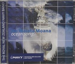 last ned album The Band Of The Royal New Zealand Navy - He Waiata Moana Ocean Songs