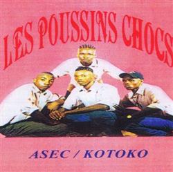 lataa albumi Les Poussins Chocs - Asec Kotoko