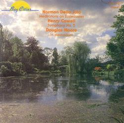 descargar álbum Norman Dello Joio Henry Cowell Douglas Moore - Meditations On Ecclesiastes Symphony No 5 In Memoriam