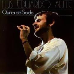 baixar álbum Luis Eduardo Aute - Quinta Del Sordo