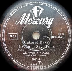 online luisteren Sophie Tucker - I Wanna Say Hello Some Of These Days