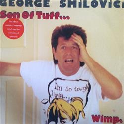 Album herunterladen George Smilovici - Son Of Tuff Wimp