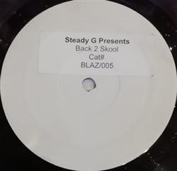 lataa albumi Steady G - DJ Steady G Presents Back 2 Skool