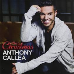 descargar álbum Anthony Callea - This Is Christmas