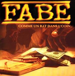 lataa albumi Fabe - Comme Un Rat Dans LCoin