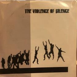 télécharger l'album The Violence of Silence - Laimējies