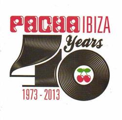online luisteren Various - Pacha Ibiza Years 1973 2013