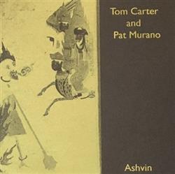 lyssna på nätet Tom Carter, Pat Murano - Ashvin