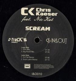 online anhören Chris Kaeser Feat Nic Kat - Scream