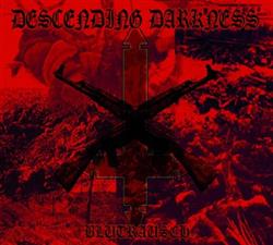 écouter en ligne Descending Darkness - Blutrausch