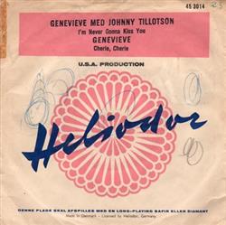 descargar álbum Genevieve Med Johnny Tillotson Genevieve - Im Never Gonna Kiss You Cherie Cherie