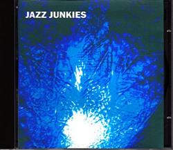 Album herunterladen Jazz Junkies - Jazz Junkies
