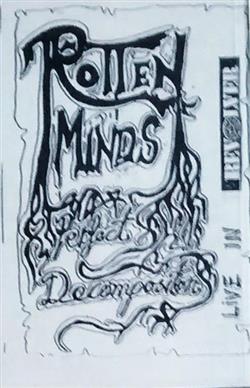 Album herunterladen Rotten Minds - Perfect Descomposition Live In Revolver