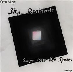 SkyResidents - Songs From The Space LP