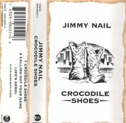 last ned album Jimmy Nail - Crocodile Shoes