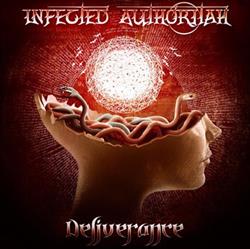 Album herunterladen Infected Authoritah - Deliverance
