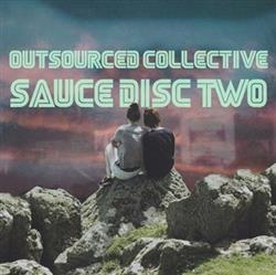 last ned album Various - Outsourced Collective Sauce Disc Two