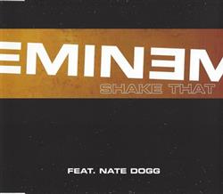 last ned album Eminem Feat Nate Dogg - Shake That