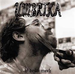 online luisteren Umbrtka - V Dešti Mech