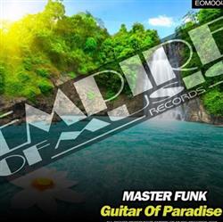 lyssna på nätet Master Funk - Guitar Of Paradise