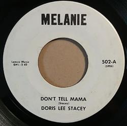 écouter en ligne Doris Lee Stacey - Dont Tell Mama What Am I Gonna Do With Me