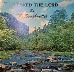 lataa albumi The Symphonettes - I Asked The Lord