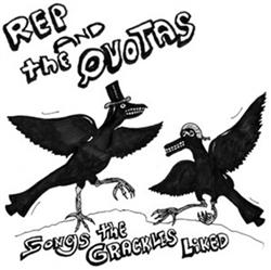 écouter en ligne Mike Rep And The Quotas - Songs The Grackles Liked