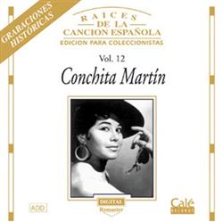 online anhören Conchita Martín - Raíces De La Canción Española Vol 12