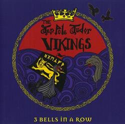 descargar álbum The Tenpole Tudor Vikings - 3 Bells In A Row