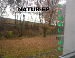 lataa albumi Tinnitus - Natur Ep