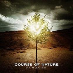lataa albumi Course Of Nature - Damaged