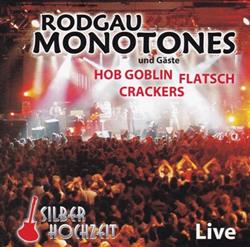 ladda ner album Rodgau Monotones und Gäste Hob Goblin, Flatsch, Crackers - Silberhochzeit Live