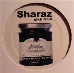 descargar álbum DJ Sharaz - Sikk Fcuk