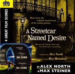 descargar álbum Alex North Max Steiner - A Streetcar Named Desire 4 Great Film Scores