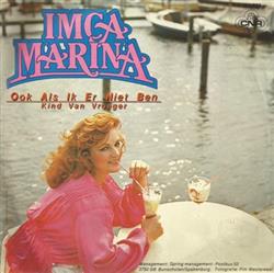 ladda ner album Imca Marina - Ook Als Ik Er Niet Ben