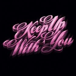 ascolta in linea Teenage Bad Girl - Keep Up With You