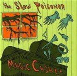 lataa albumi The Slow Poisoner - Magic Casket