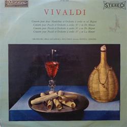 écouter en ligne Vivaldi - Concerto Pour Deux Mandolines Et Orchestre A Cordes 3 Concerto Pour Piccolo Et Orchestre A Cordes