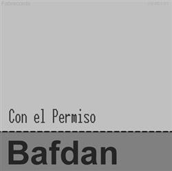 Album herunterladen Bafdan - Con El Permiso
