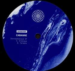 Album herunterladen Cabanne - Stereophobique EP